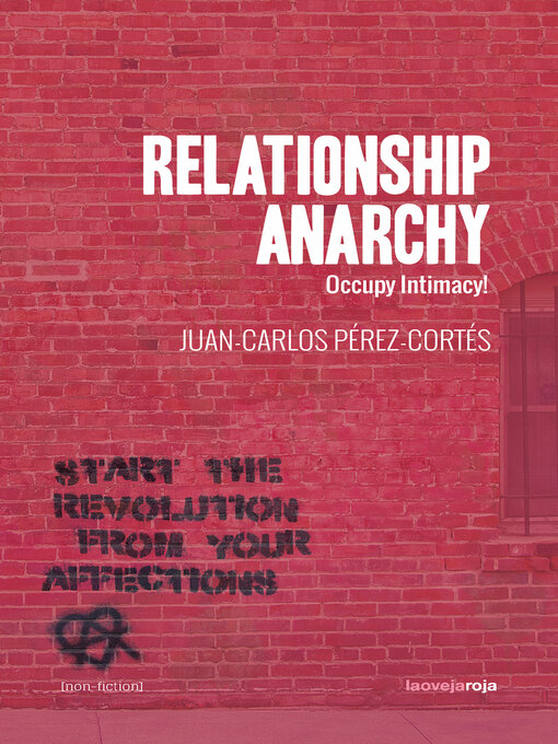Title details for Relationship Anarchy by Juan-Carlos Pérez-Cortés - Wait list